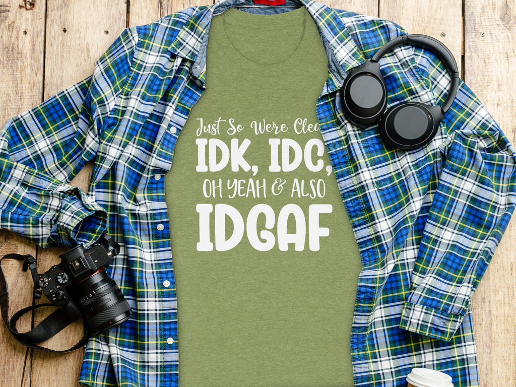 Just So Were Clear Sarcastic Funny Graphic Design T-Shirt