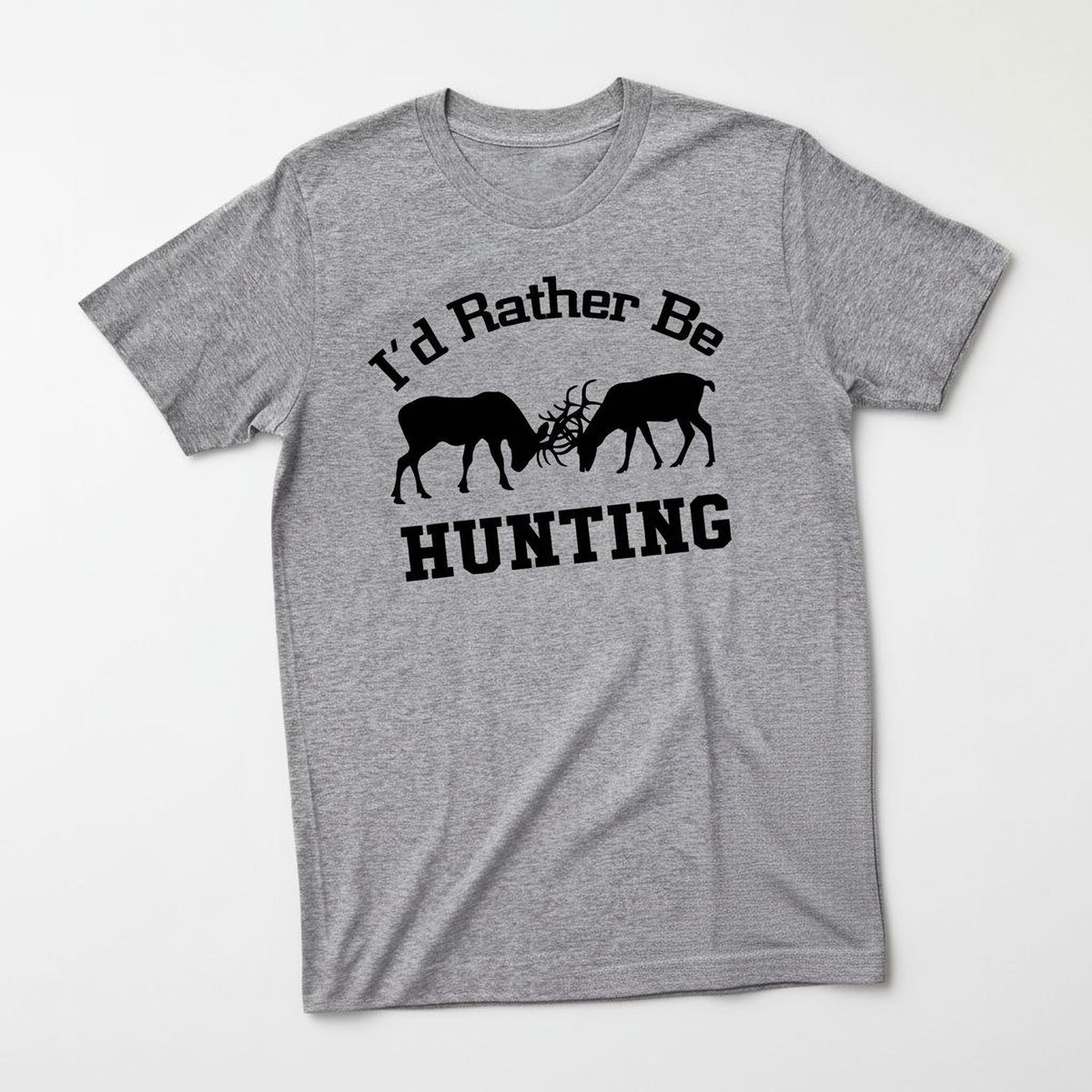 Hunting Gift for Men - I'd Rather Be Hunting Mens Tshirt - Gray Tshirt Hunter