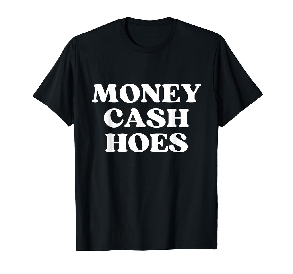 Money Cash Hoes Y2K Aesthetic T-Shirt - Casual Everyday Wear Men Women