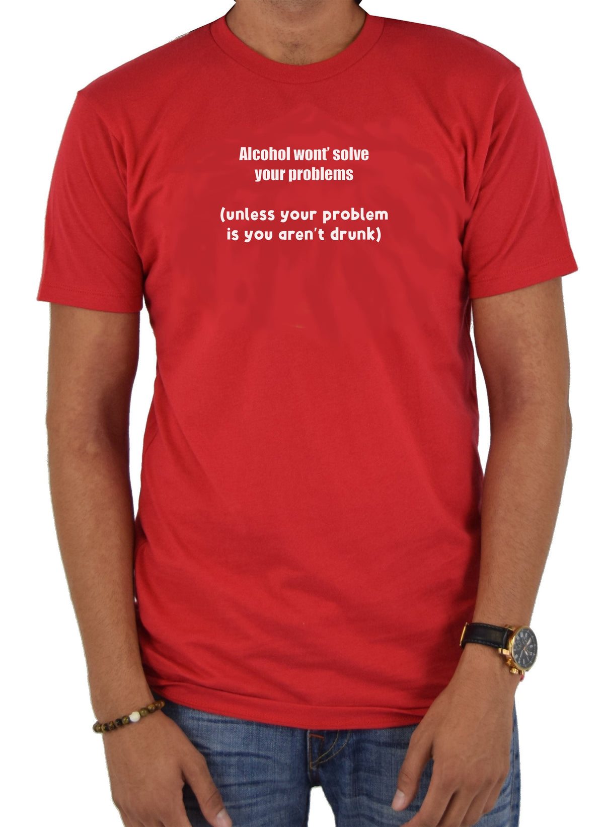 Alcohol won't solve your problems T-Shirt