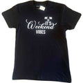 Weekend Vibes Tshirt