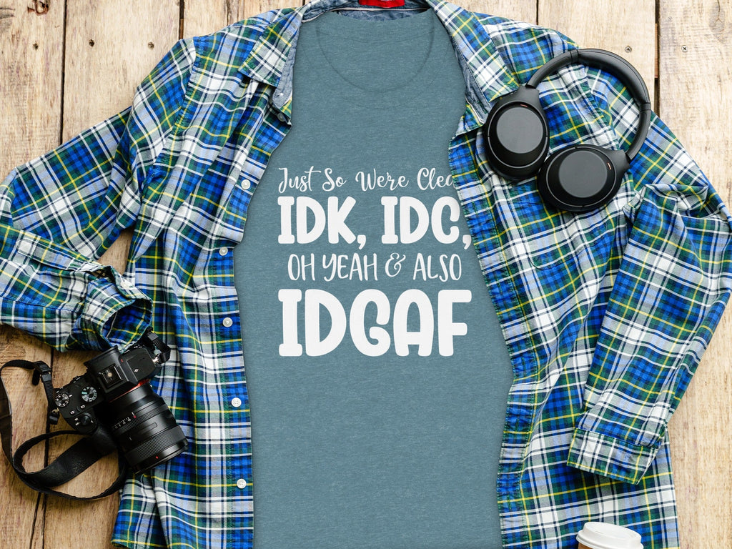 Just So Were Clear Sarcastic Funny Graphic Design T-Shirt