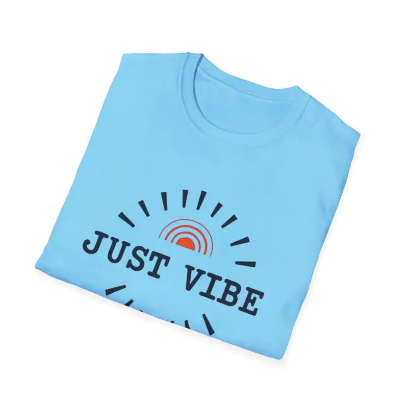 Ocean State Styles T Shirt Just Vibe Softstyle Unisex